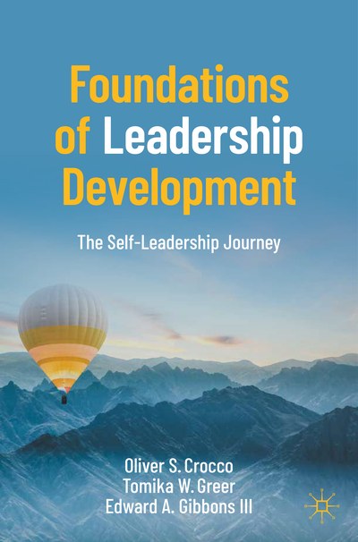 Cover of Foundations of Leadership Development: The Self-Leadership Journey